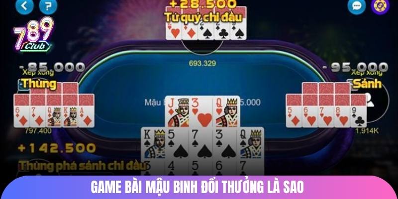Game bài mậu binh đổi thưởng 789Clu